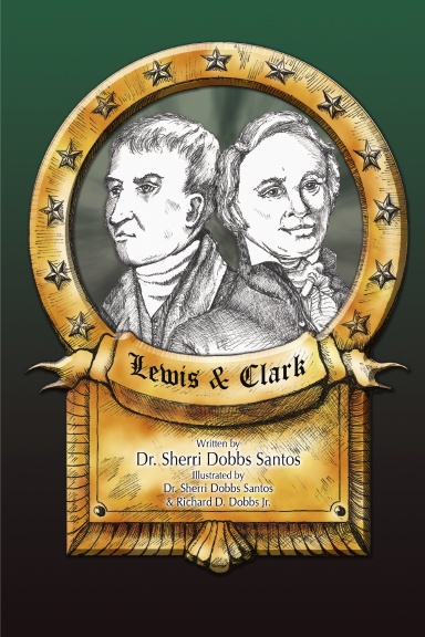 Lewis and Clark: Biography and Plays