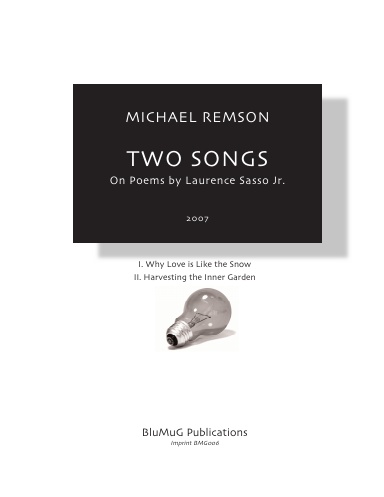 Two Songs on the Poetry of Laurence Sasso Jr.