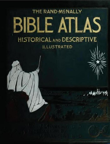 The Rand-McNally Bible Atlas