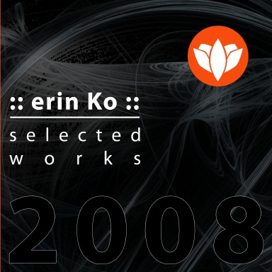 erin Ko :: selected works 2008