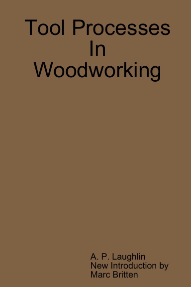 Tool Processes In Woodworking