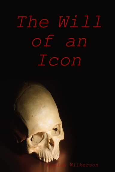 The Will of an Icon