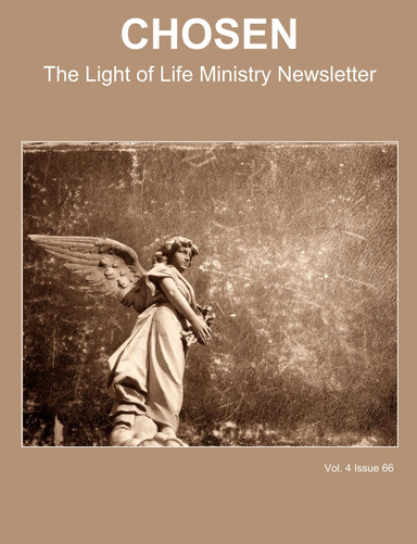 CHOSEN The Light of Life Ministry Newsletter Vol. 4 Issue 66