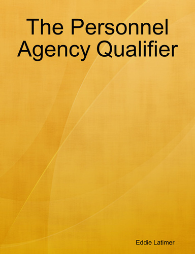 The Personnel Agency Qualifier