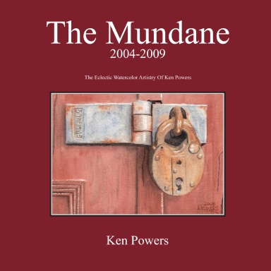 The Mundane (2004-2009)