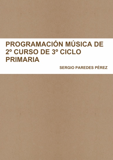 PROGRAMACION MÚSICA DE 2º CURSO DE 3º CICLO PRIMARIA