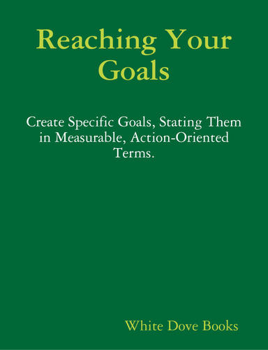 Reaching Your Goals