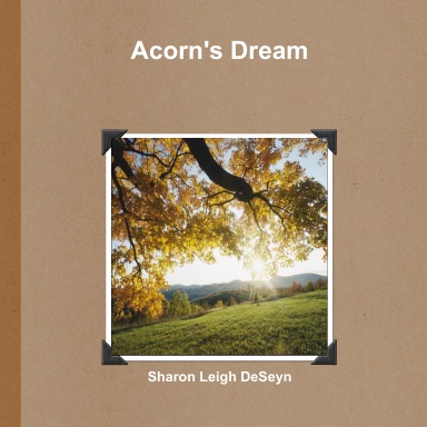 Acorn's Dream