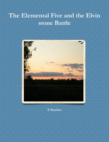 The Elemental Five and the Elvin stone Battle