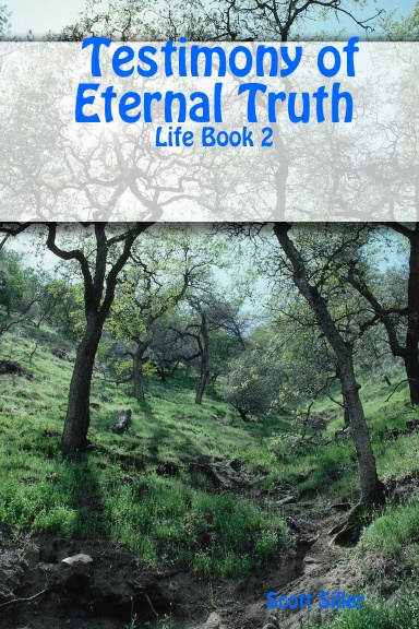 Testimony of Eternal Truth: Life Book 2