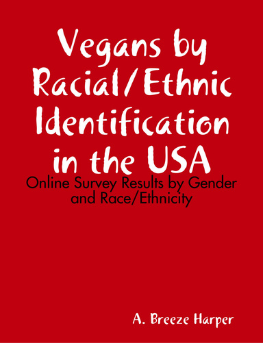 Vegans by Racial/Ethnic Identification in the USA