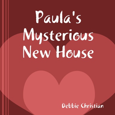 Paula's Mysterious New House