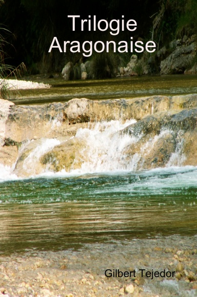 Trilogie Aragonaise