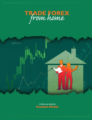 Trade Forex From Home