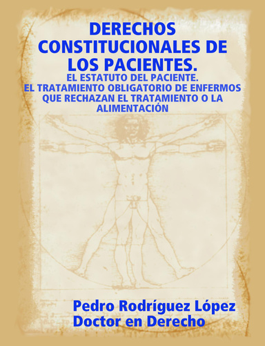 Derechos constitucionales de los pacientes.