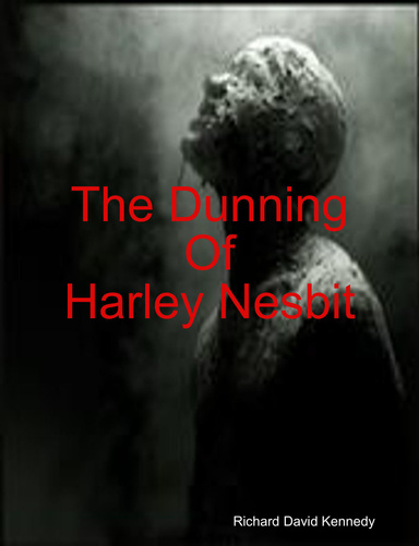 The Dunning Of Harley Nesbit eBook