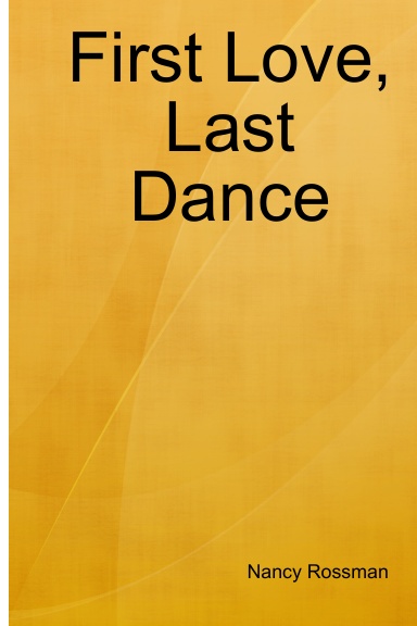 First Love, Last Dance