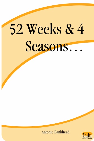 \20552 Weeks & 4 Seasons\205