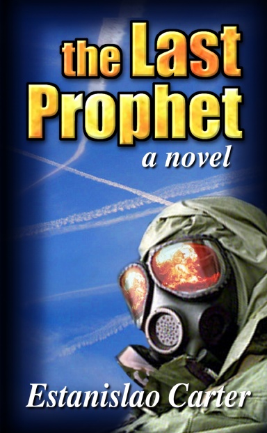 The Last Prophet - A Novel