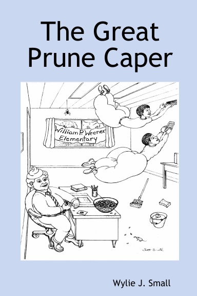 The Great Prune Caper