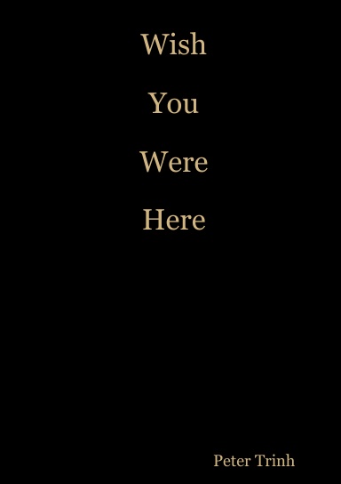 Wish You Were Here
