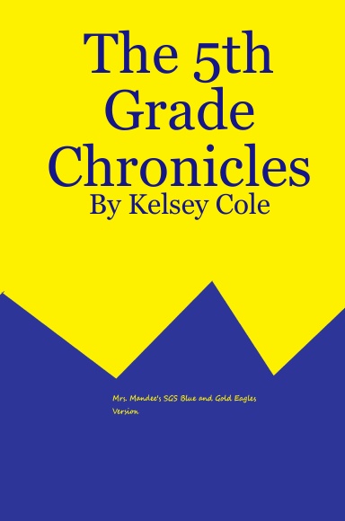 The 5th Grade Chronicles