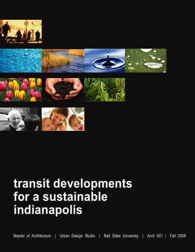 Transit Developments for a Sustainable Indianapolis