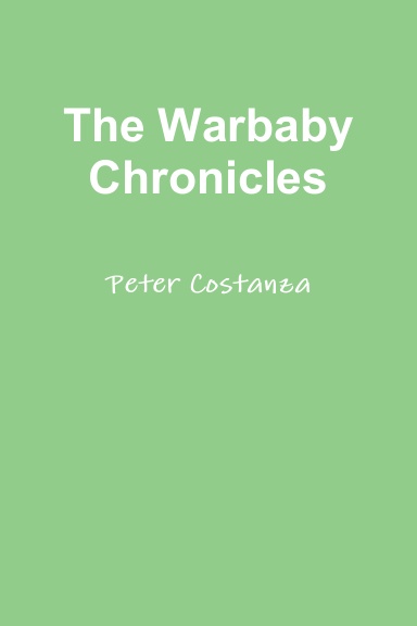The Warbaby Chronicles