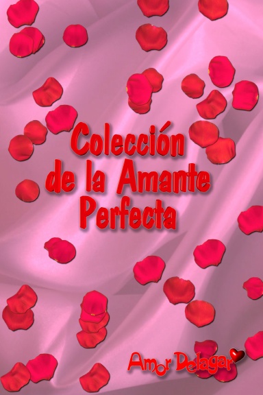 Colección de La Amante Perfecta