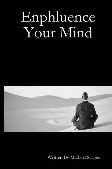 Enphluence Your Mind