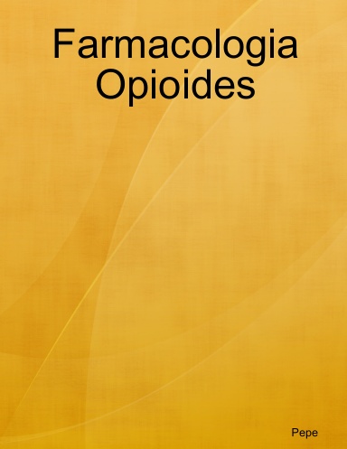 Farmacologia Opioides