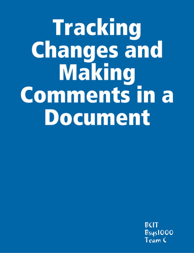 Tracking Changes and Making Comments in a Document