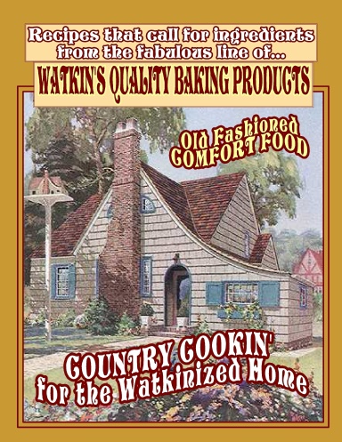 COUNTRY COOKIN' for the WATKINIZED HOME - Part of the "Collectible Series"