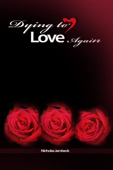 Dying to Love Again