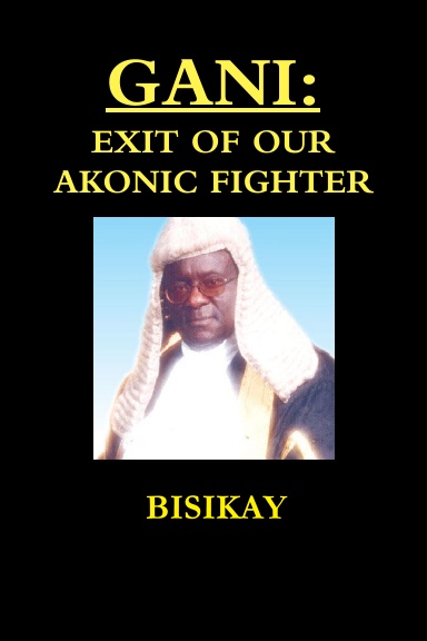 GANI: EXIT OF OUR AKONIC FIGHTER