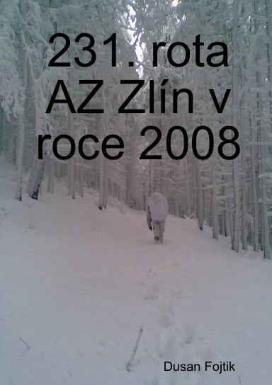 231. rota AZ Zlín v roce 2008