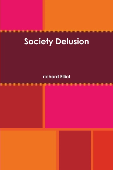 Society Delusion