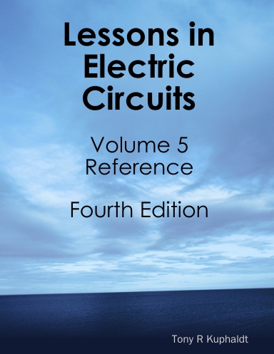 Lessons in Electric Circuits Vol 5 - Reference