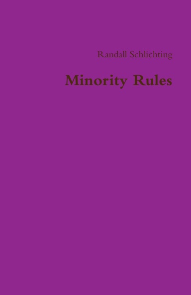 Minority Rules