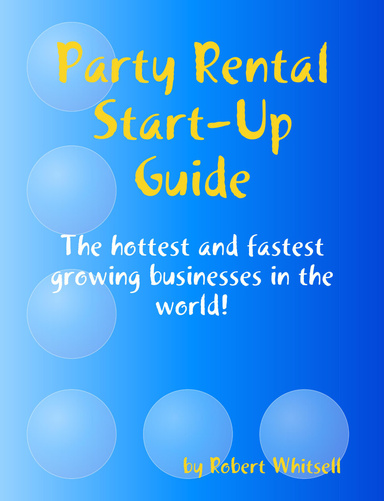 Party Rental Start-Up Guide