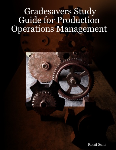 Gradesavers Study Guide for Production Operations Management
