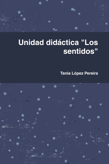 Unidad didáctica "Los sentidos"