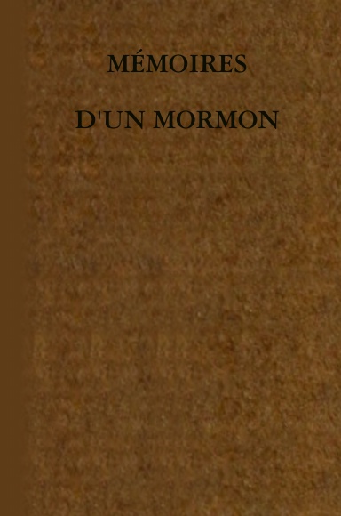 Mémoires d'un Mormon