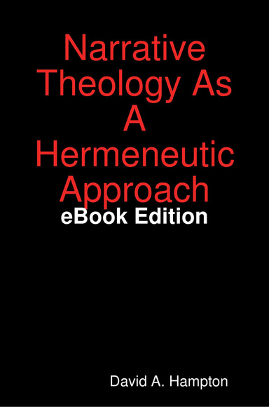 Narrative Theology As A Hermeneutic Approach