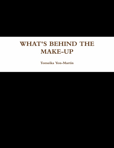 WHAT'S BEHIND THE MAKE-UP