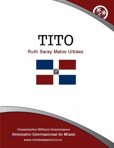 Tito: Una Exhortación al Perfeccionamiento del Creyente
