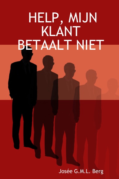 HELP, MIJN KLANT BETAALT NIET