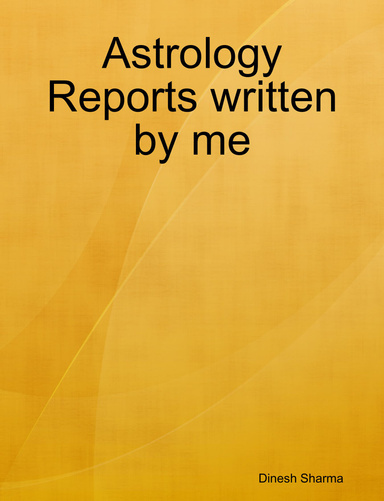 Astrology Reports written by me