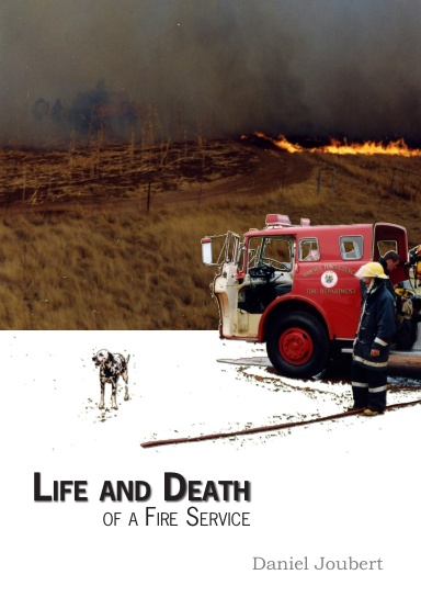 Life and Death of a Fire Service