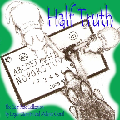 Half Truth the Complete Series